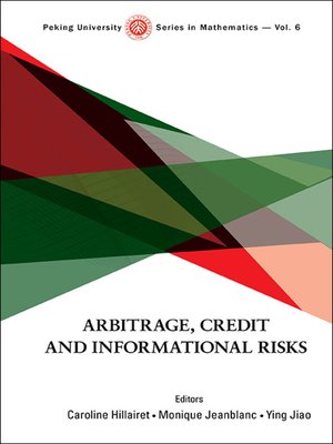 cover image of Arbitrage, Credit and Informational Risks